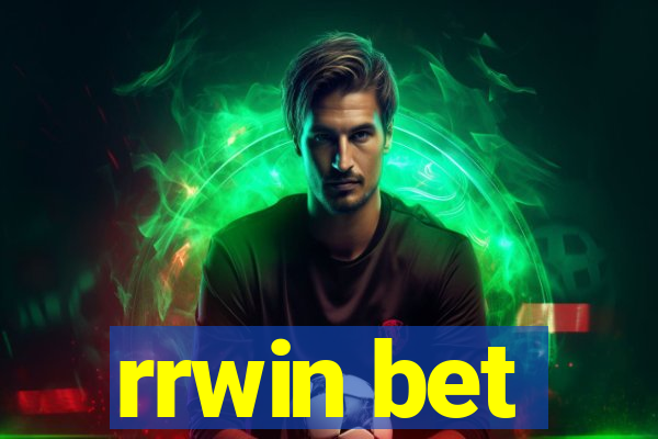 rrwin bet